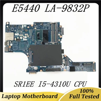 VAW30 LA-9832P Высокое Качество Для 5440 E5440 Материнская плата ноутбука с процессором SR1EE I5-4310U GT750M Intel DDR3 100% Полностью работает Хорошо