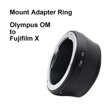 OM-FX для объектива Olympus с креплением OM - Переходное кольцо Fujifilm X Mount OM-X Olympus-Fujifilm для серии XT XE XA XS XH Xpro